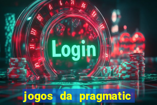 jogos da pragmatic play que mais pagam